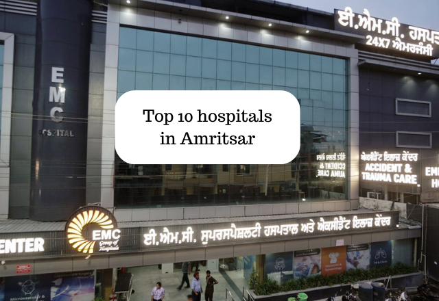 top rated hospital in Amritsar