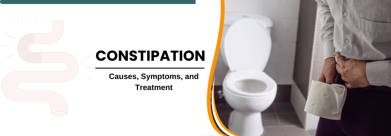 Everything You Need to Know About Constipation: Causes, Symptoms, and Treatment