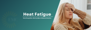 Heat Fatigue